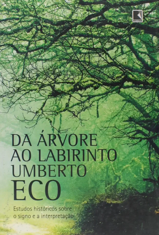 Capa do Livro Da Árvore ao Labirinto - Umberto Eco