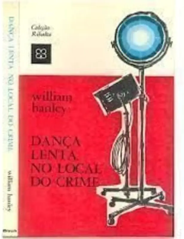 Capa do Livro Dança Lenta no Local do Crime - William Hanley