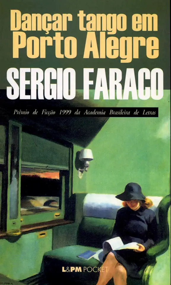 Capa do Livro Dançar Tango Em Porto Alegre - Sergio Faraco