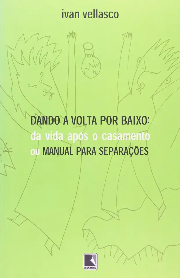 Capa do Livro Dando a Volta por Baixo - Ivan Vellasco