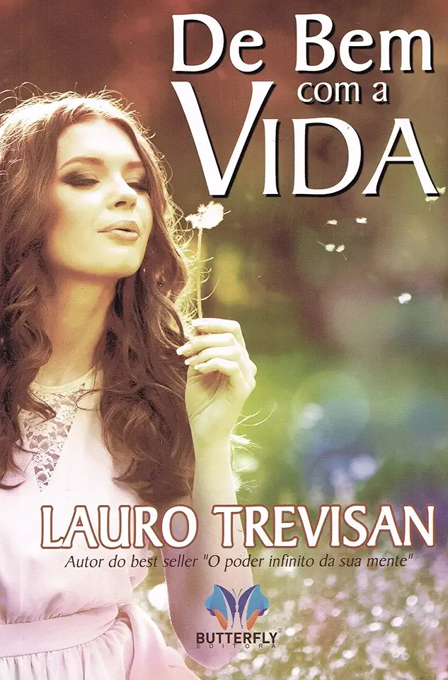 Capa do Livro DE BEM COM A VIDA - Lauro Trevisan