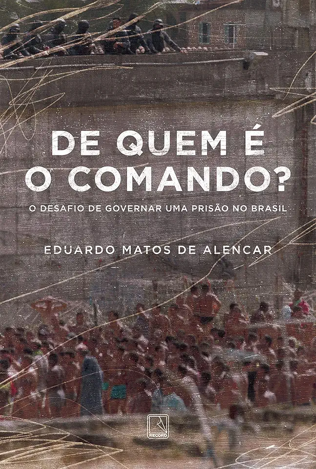 Capa do Livro De quem é o comando? - Alencar, Eduardo Matos de