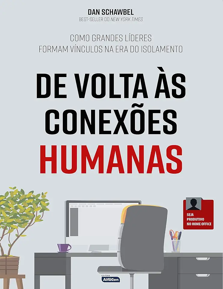 Capa do Livro De Volta às conexões humanas - Como Grandes Líderes formam vínculos na era do isolamento - Schawbel, Dan