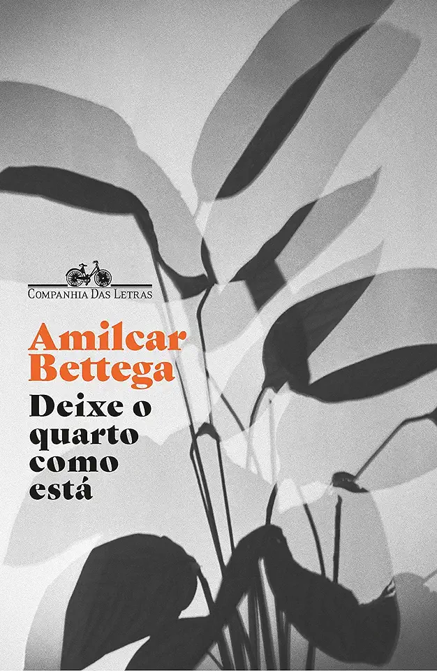 Capa do Livro Deixe o Quarto Como Está - Amilcar Bettega Barbosa