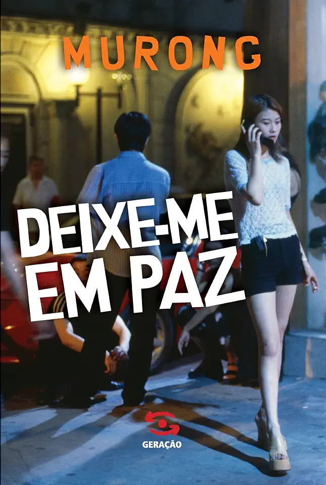 Capa do Livro Deixe-me Em Paz - Murong Xuecun