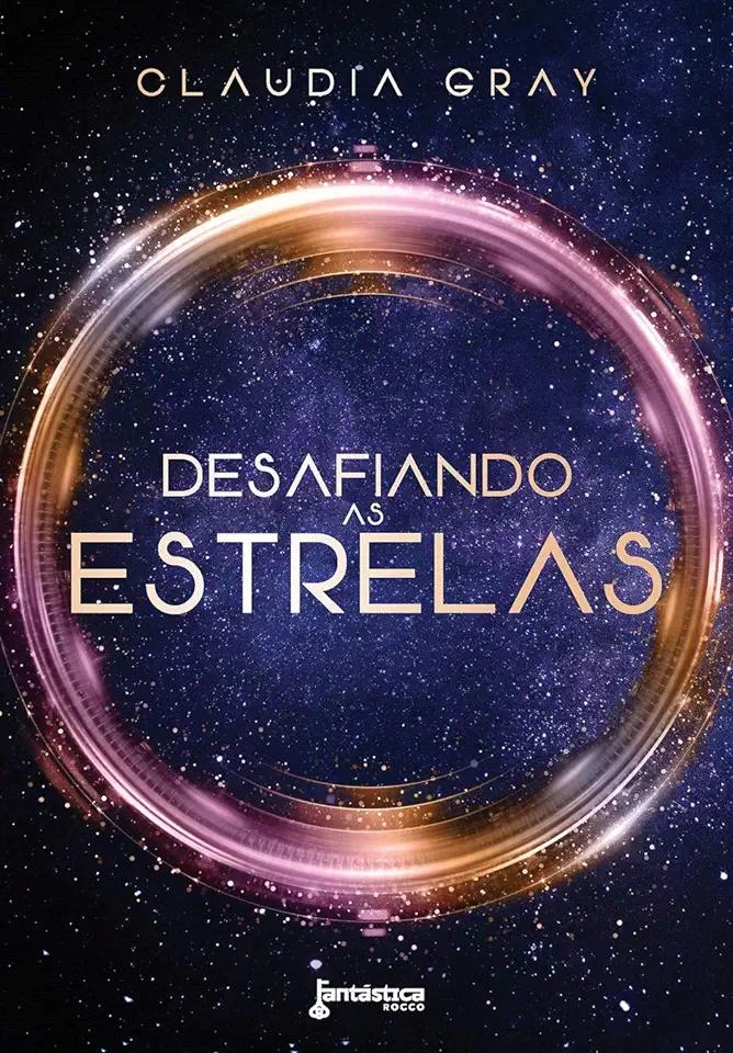 Capa do Livro Desafiando as estrelas - Gray, Claudia