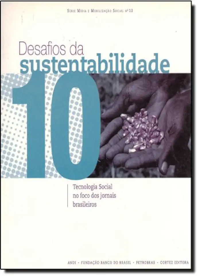 Capa do Livro Desafios da sustentabilidade: tecnologia social no foco dos jornais... - Veet Vivarta