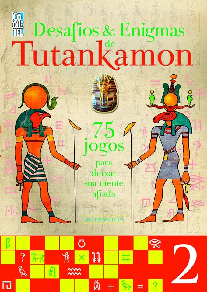 Capa do Livro Desafios e Enigmas de Tutankamon Vol 1 - Tim Dedopulos