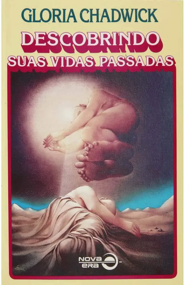 Capa do Livro Descobrindo Suas Vidas Passadas - Gloria Chadwick