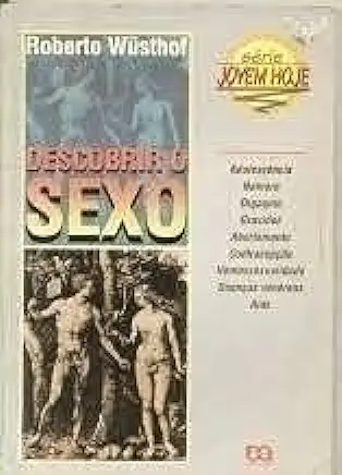 Capa do Livro Descobrir o Sexo - Roberto Wusthof