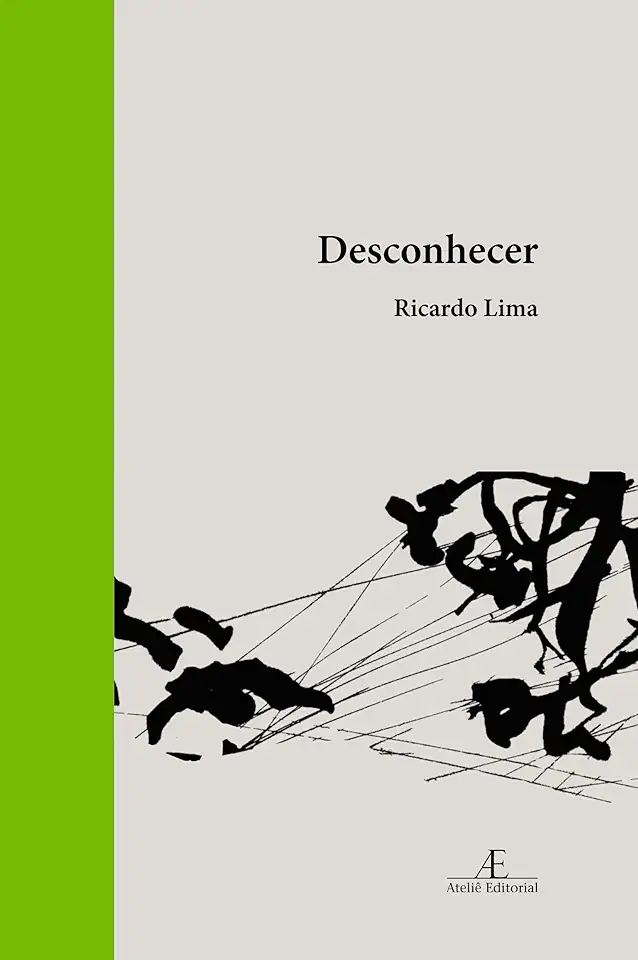 Capa do Livro Desconhecer - Ricardo Lima; Lygia Eluf