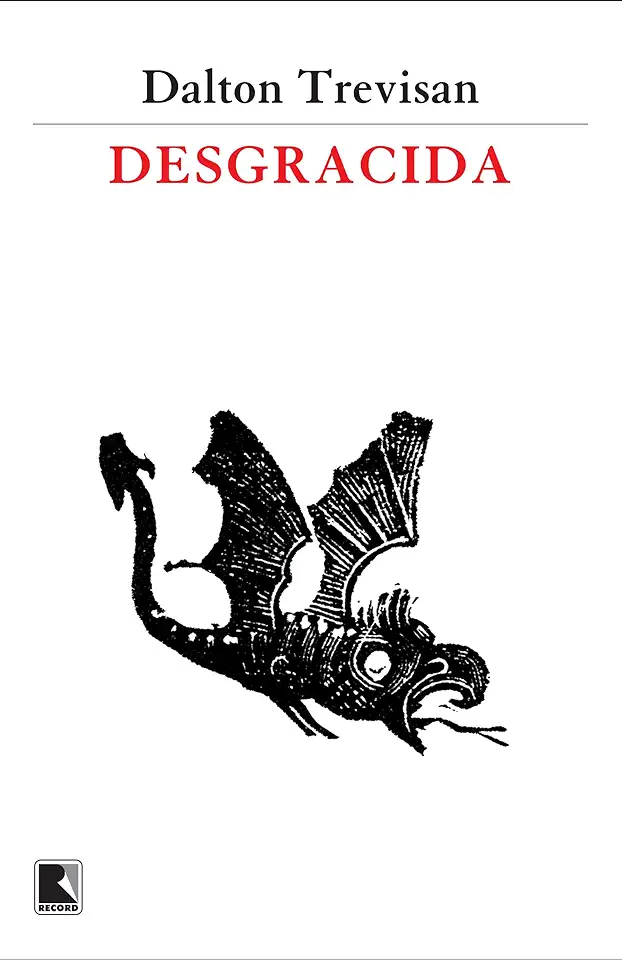 Capa do Livro Desgracida - Dalton Trevisan