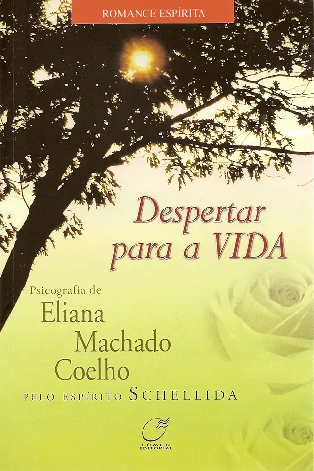 Capa do Livro Despertar para a Vida - Eliana Machado Coelho