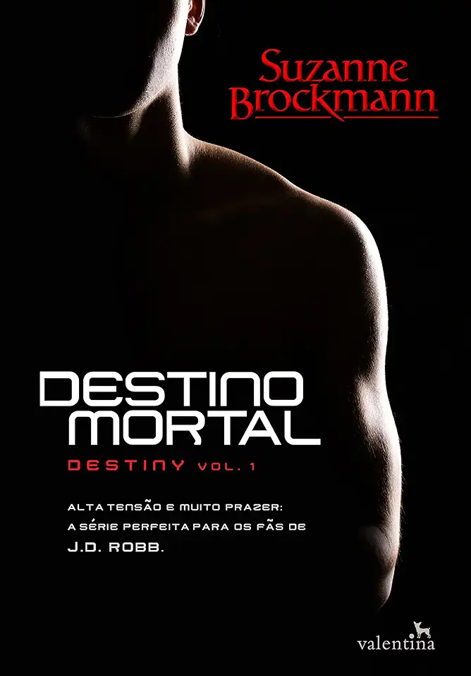 Capa do Livro Destino Mortal - Suzanne Brockmann