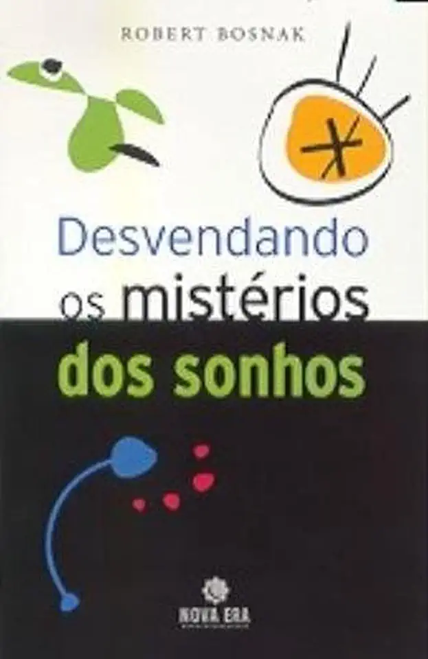 Capa do Livro Desvendando os Mistérios dos Sonhos - Robert Bosnak