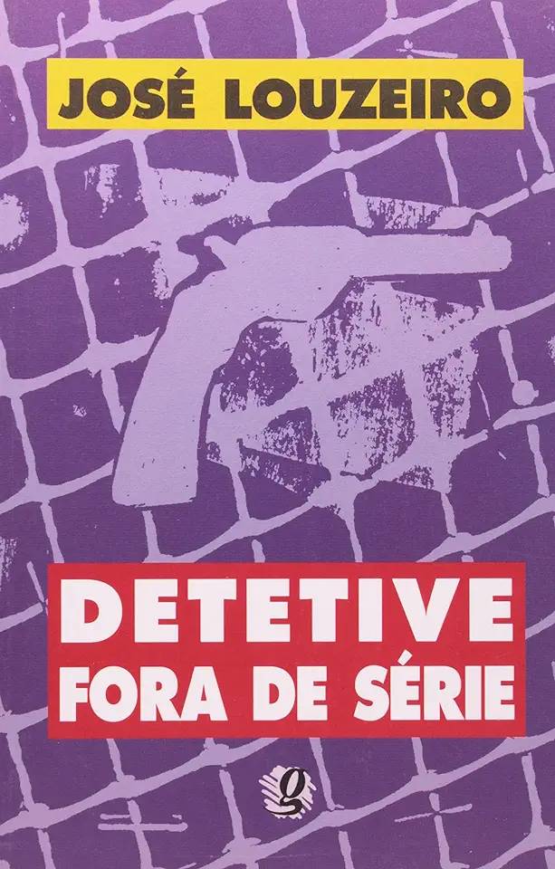 Capa do Livro Detetive Fora de Série - José Louzeiro