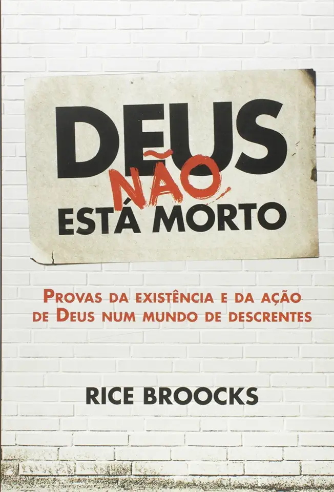 Capa do Livro Deus Não Está Morto - Rice Broocks