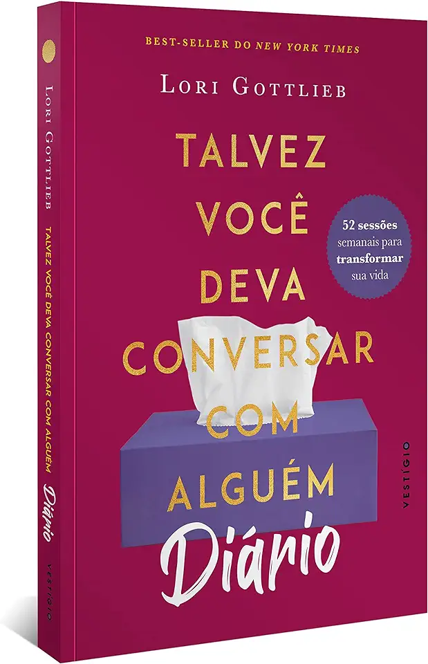 Capa do Livro Diário: Talvez Você Deva Conversar Com Alguém: 52 Sessões Semanais Para Transformar Sua Vida - Lori Gottlieb