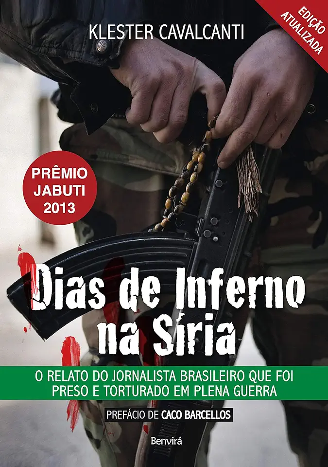 Capa do Livro Dias de Inferno na Síria - Klester Cavalcanti