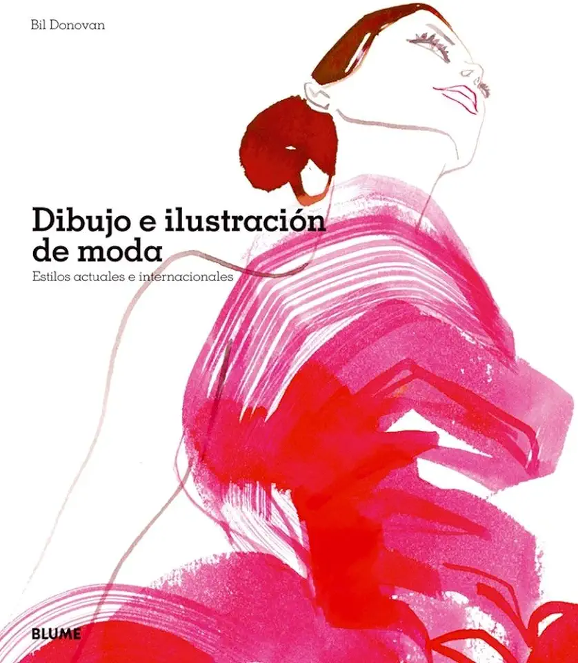 Capa do Livro Dibujo e Ilustración de Moda - Estilos Actuales e Internacionales - Bil Donovan