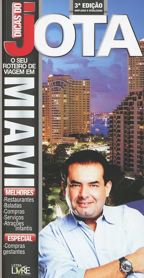 Capa do Livro Dicas do Jota o Seu Roteiro de Viagem Em Miami - João Geraldo Abussafi