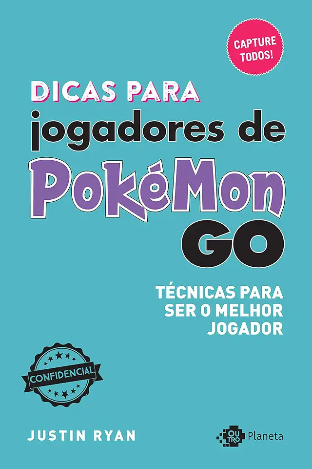 Capa do Livro DICAS PARA JOGADORES DE POKEMON GO - RYAN, JUSTIN