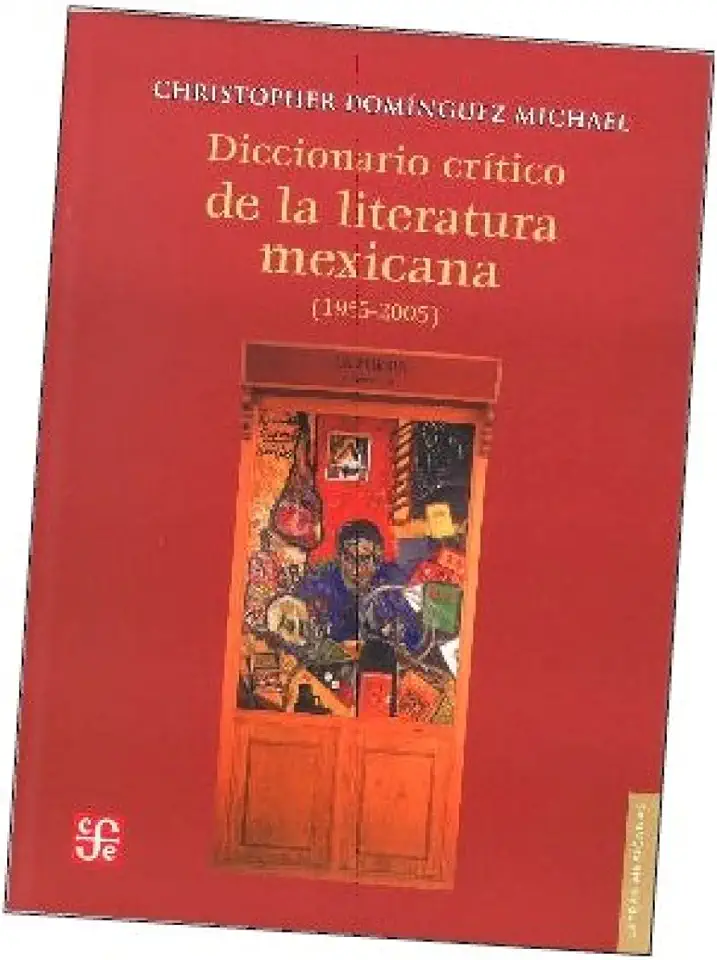 Capa do Livro Diccionario Crítico de La Literatura Mexicana (1955 - 2005) - Christopher Dominguez Michael