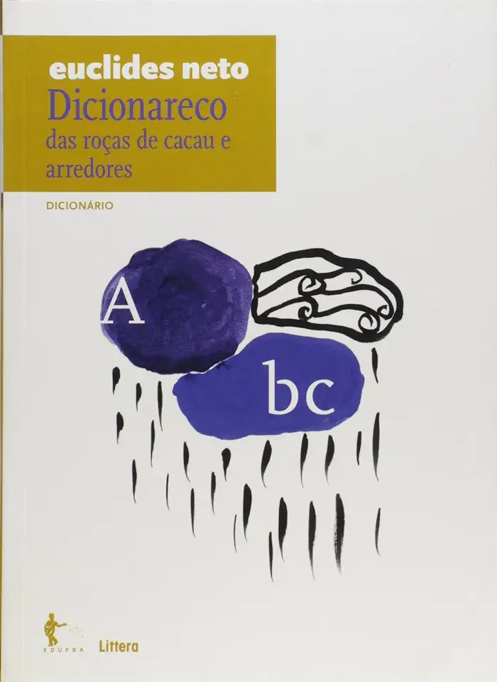 Capa do Livro Dicionareco das Roças de Cacau e Arredores - Euclides Neto