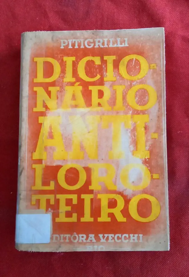 Capa do Livro Dicionário Anti-loroteiro - Pitigrilli