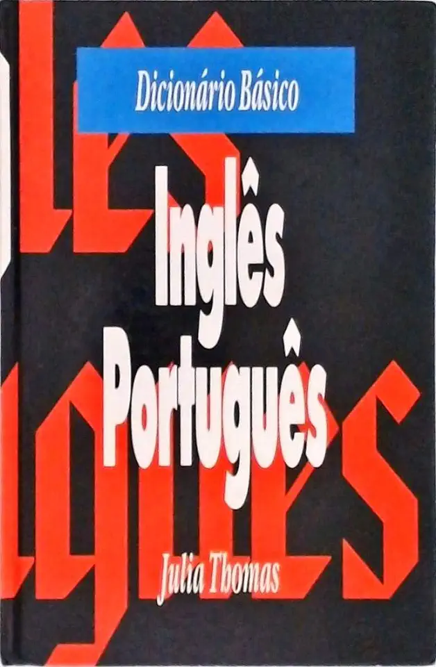 Capa do Livro Dicionário Básico Inglês Português - Julia Thomas