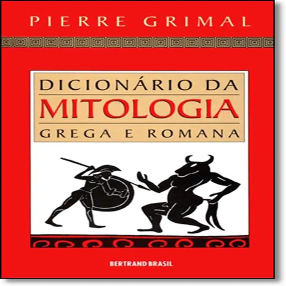 Capa do Livro Dicionário da Mitologia Grega e Romana - Pierre Grimal