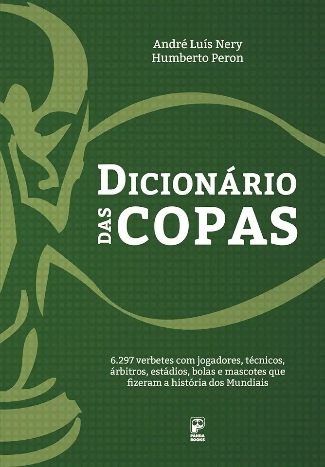 Capa do Livro Dicionário das Copas - Nery, Andre Luis; Peron, Humberto