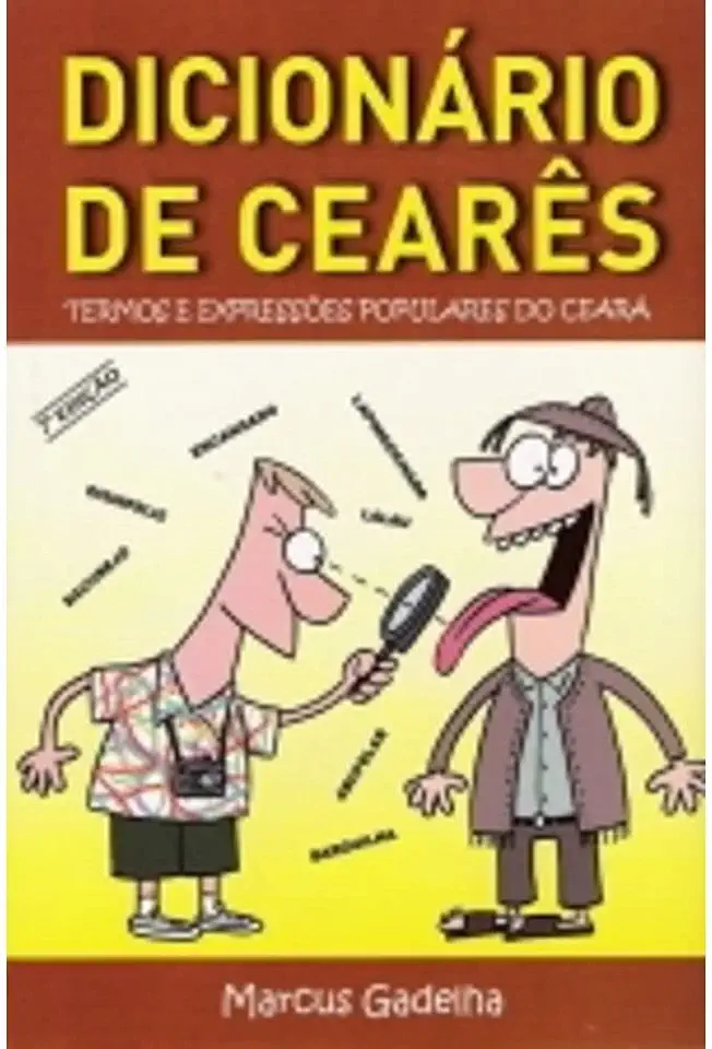 Capa do Livro Dicionário de Cearês - Marcus Gadelha