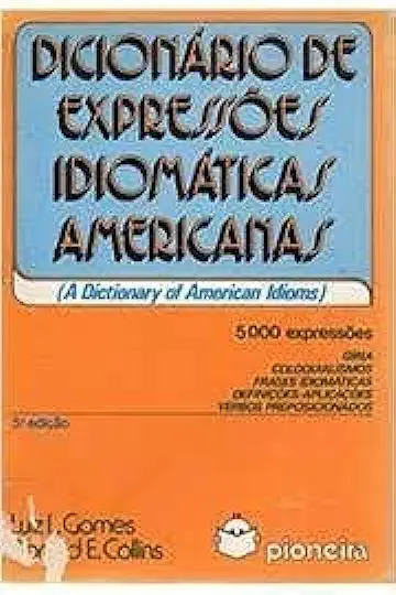 Capa do Livro Dicionário de Expressões Idiomáticas Americanas - Luiz L. Gomes & Donald E. Collins