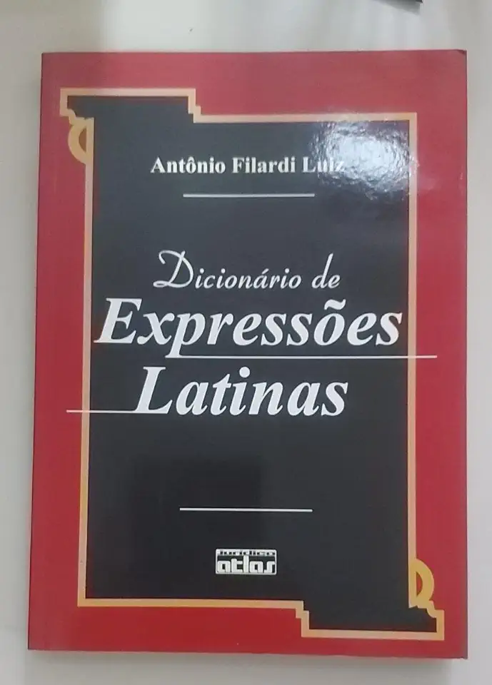 Capa do Livro Dicionário de Expressões Latinas - Antônio Filardi Luiz