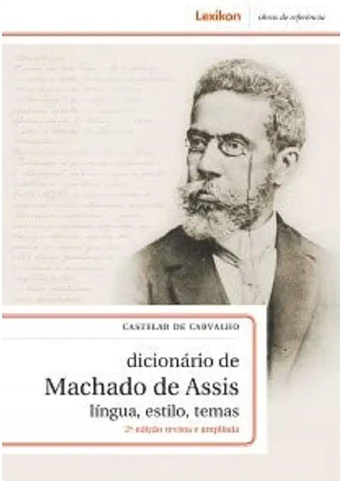 Capa do Livro Dicionário de Machado de Assis - Língua, Estilo, Temas - Castelar de Carvalho