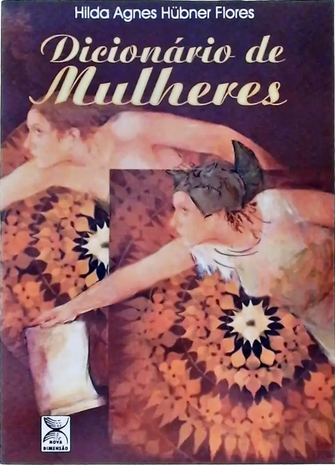 Capa do Livro Dicionário de Mulheres - Hilda Agnes Hubner Flores