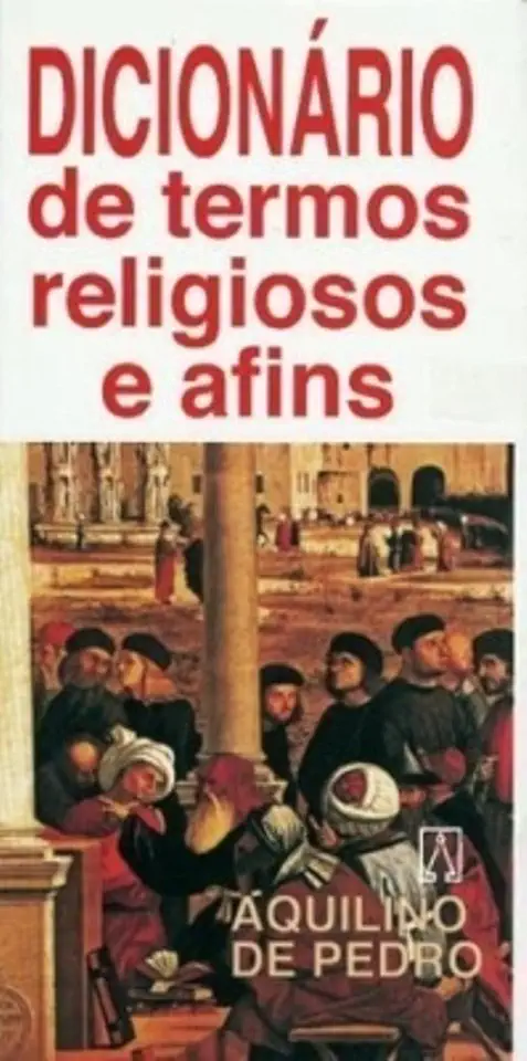 Capa do Livro Dicionário de Termos Religiosos e Afins - Aquilino de Pedro