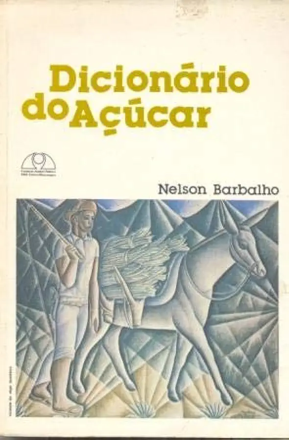 Capa do Livro Dicionário do Açúcar - Nelson Barbalho