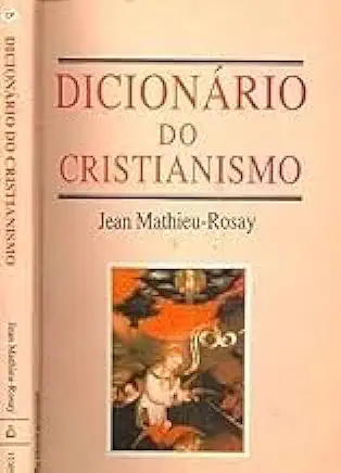 Capa do Livro Dicionário do Cristianismo - Jean Mathieu-rosay