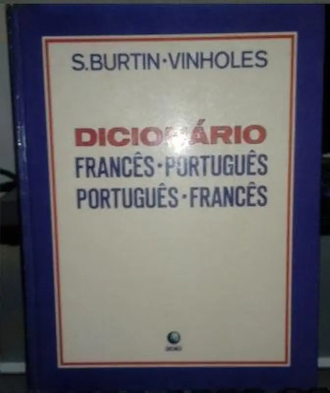 Capa do Livro Dicionário - Francês - Português / Português - Francês - S. Burtin-Vinholes