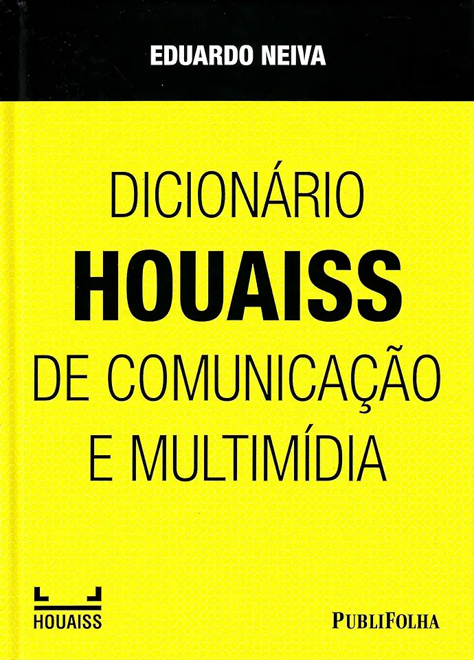 Capa do Livro Dicionário Houaiss de Comunicação e Multimídia - Eduardo Neiva