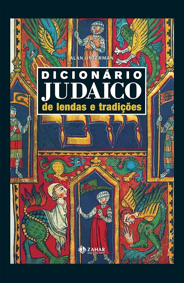 Capa do Livro Dicionário Judaico de Lendas e Tradições - Alan Unterman