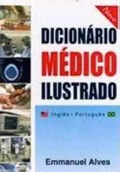 Capa do Livro Dicionário Médico Inglês-português - Emmanuel Alves