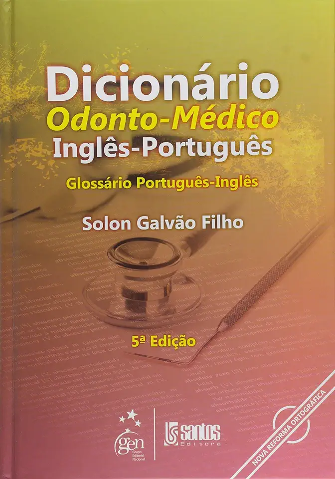 Capa do Livro Dicionário Odonto - Médico Inglês - Português - Solon Galvão Filho