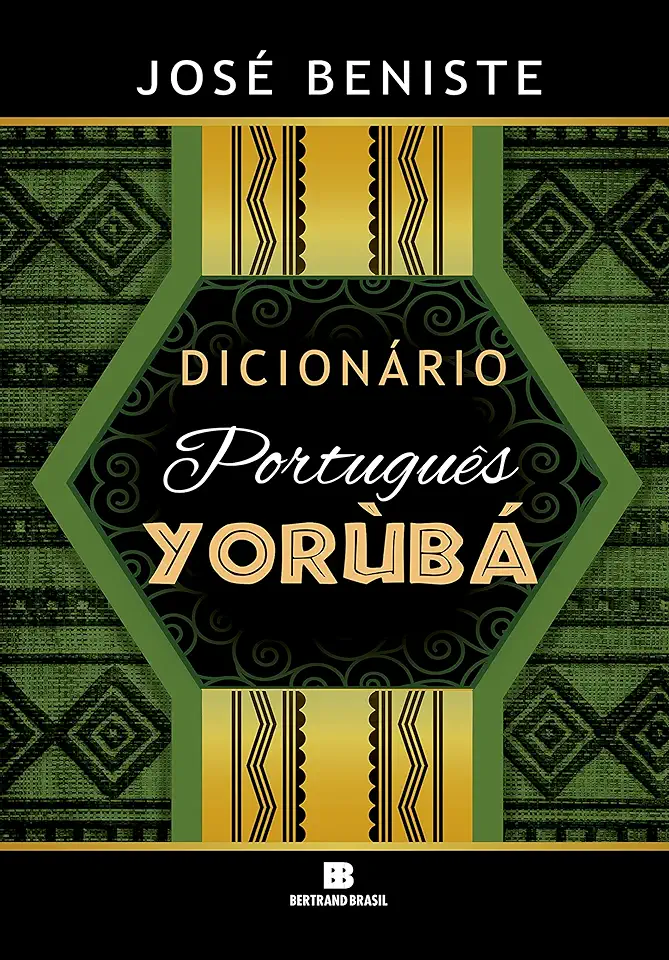 Capa do Livro Dicionário Português-Yorùbá - Beniste, José