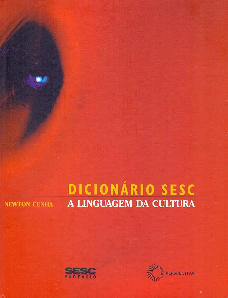 Capa do Livro Dicionário Sesc - a Linguagem da Cultura - Newton Cunha