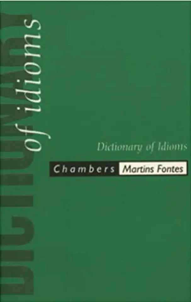 Capa do Livro DICTIONARY OF IDIOMS - CHAMBERS