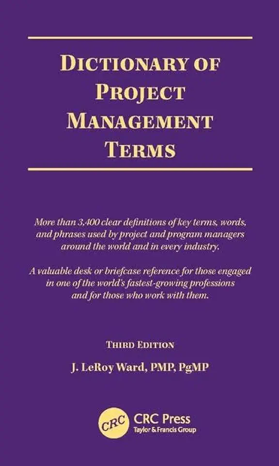 Capa do Livro Dictionary of Project Management Terms - J Leroy Ward