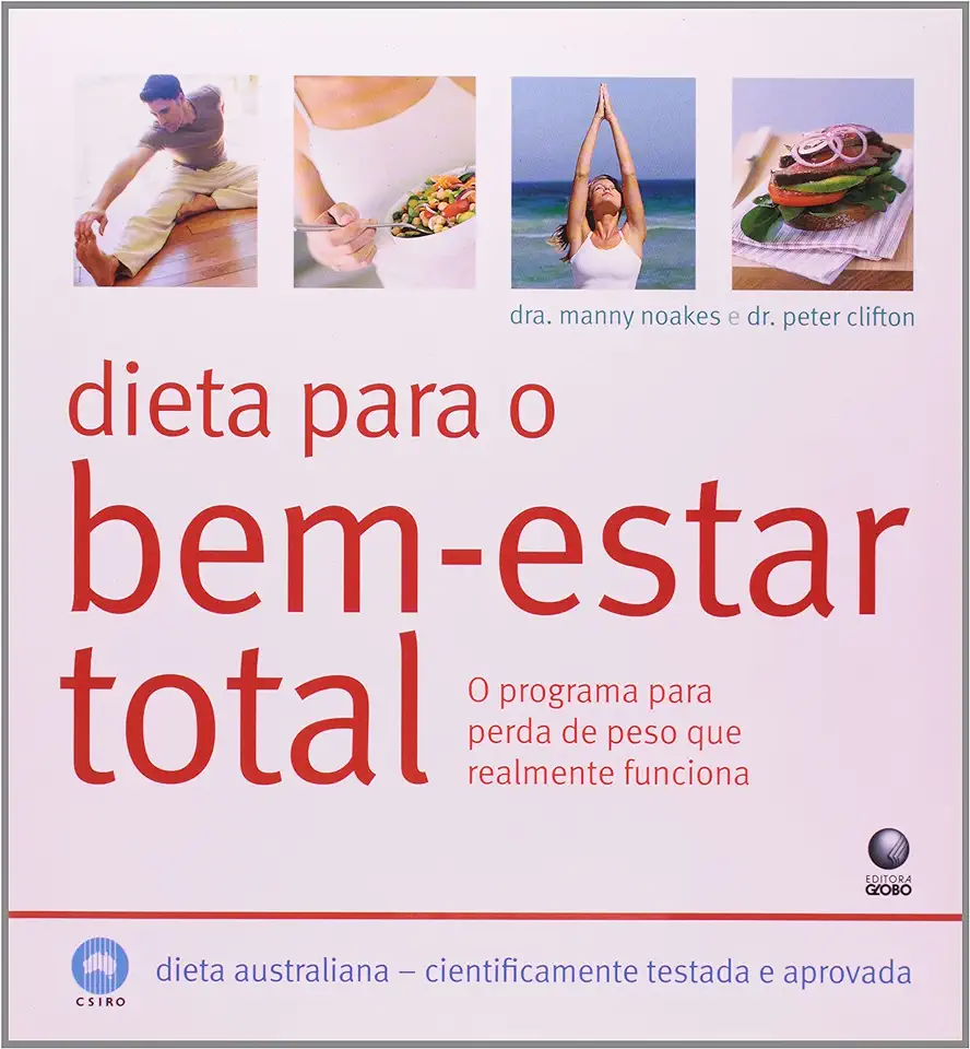 Capa do Livro Dieta para o Bem-estar Total - Manny Noakes / Peter Clifton